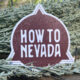 little finland, gold butte, how to nevada sticker, how to nevada
